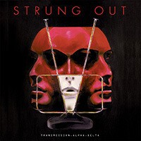 STRUNG OUT – transmission.alpha.delta (CD, LP Vinyl)