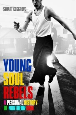 STUART COSGROVE – young soul rebels (Papier)