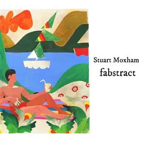 STUART MOXHAM – fabstract (LP Vinyl)
