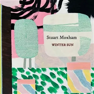 STUART MOXHAM – winter sun (LP Vinyl)