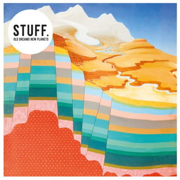 STUFF. – old dreams new planets (CD, LP Vinyl)