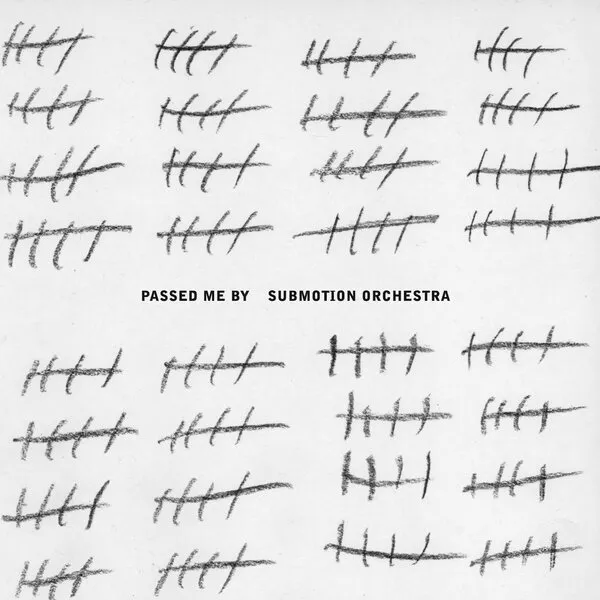 SUBMOTION ORCHESTRA – passed me by (CD, LP Vinyl)