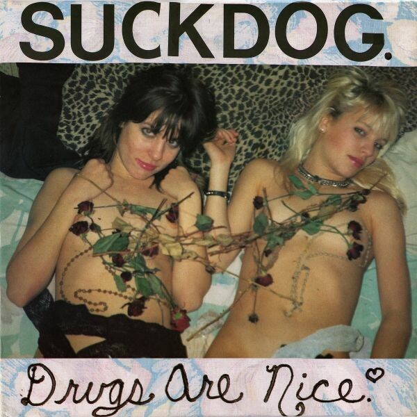 SUCKDOG – drugs are nice (LP Vinyl)