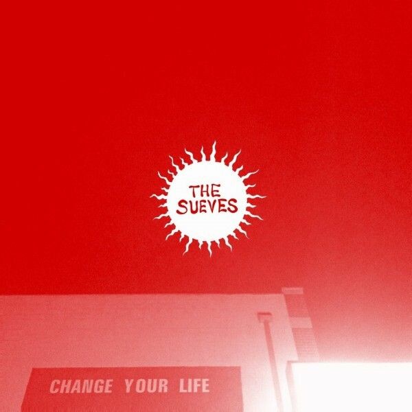 SUEVES – change your life (LP Vinyl)