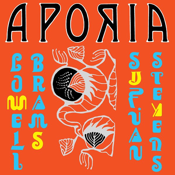 SUFJAN STEVENS & LOWELL BRAMS – aporia (CD, LP Vinyl)