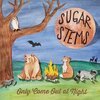 SUGAR STEMS – only come out at night (LP Vinyl)