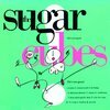 SUGARCUBES – life´s too good (CD)