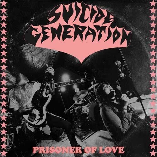 Cover SUICIDE GENERATION, prisoner of love