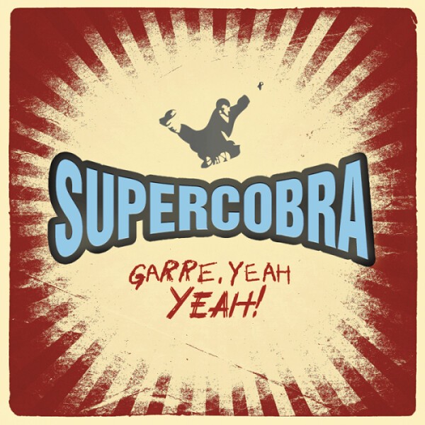 SUPERCOBRA, garre, yeah yeah! cover