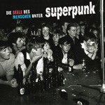 SUPERPUNK – die seele des menschen unter superpunk (CD)