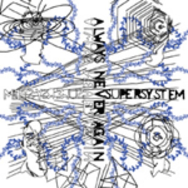 SUPERSYSTEM, always never again SUPERSYSTEM, always never again cover