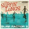 SURFIN´ LUNGS – surf factor 8 (LP Vinyl)