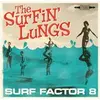 SURFIN´ LUNGS – surf factor 8 (LP Vinyl)