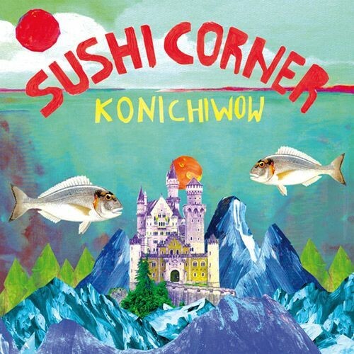 SUSHICORNER – konichiwow (LP Vinyl)