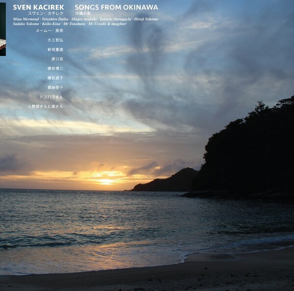 SVEN KACIREK – songs from okinawa (CD, LP Vinyl)