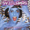 SVETLANAS – disco sucks (CD, LP Vinyl)