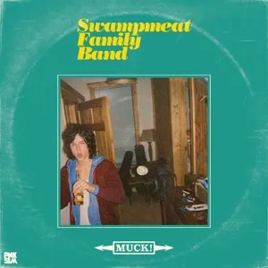 SWAMPMEAT FAMILY BAND – muck! (LP Vinyl)