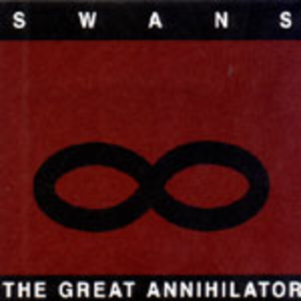 SWANS – great annihilator (LP Vinyl)