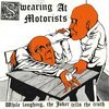 SWEARING AT MOTORISTS – while laughing, the joker tells the truth (CD, LP Vinyl)