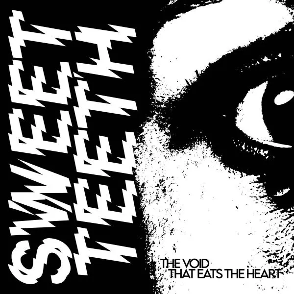 SWEET TEETH – the void that eats the heart (LP Vinyl)