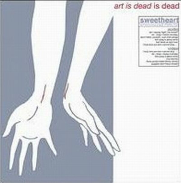 SWEETHEART – art is dead is dead (CD)
