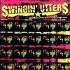 SWINGIN´ UTTERS – dead flowers, bottles, ... (LP Vinyl)