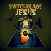SWITCHBLADE JESUS – s/t (LP Vinyl)