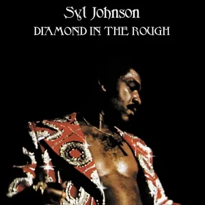SYL JOHNSON – diamond in the rough (LP Vinyl)