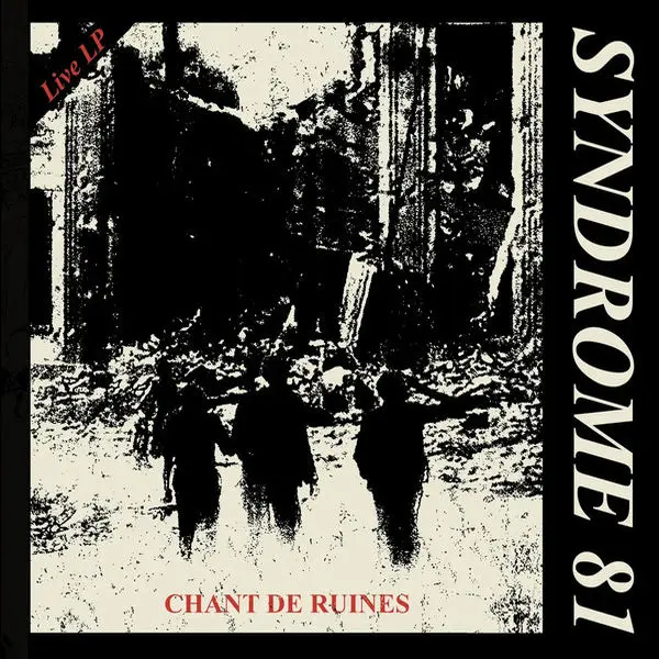 SYNDROME 81 – chant de ruines - live (LP Vinyl)