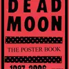 SZIM/ROBERT STARK – dead moon - the poster book 1987-2006 (and beyond) (Papier)