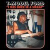 T-MODEL FORD – i was born in a swamp (LP Vinyl)