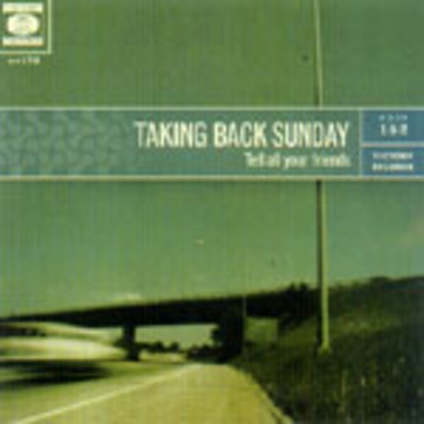 TAKING BACK SUNDAY, tell all your friends (20th anniversary) cover