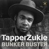 TAPPER ZUKIE – bunker buster (CD, LP Vinyl)