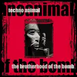 TECHNO ANIMAL – brotherhood of the bomb (LP Vinyl)