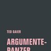TED GAIER – argumentepanzer (Papier)
