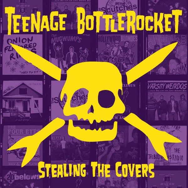 Cover TEENAGE BOTTLEROCKET, stealing the covers