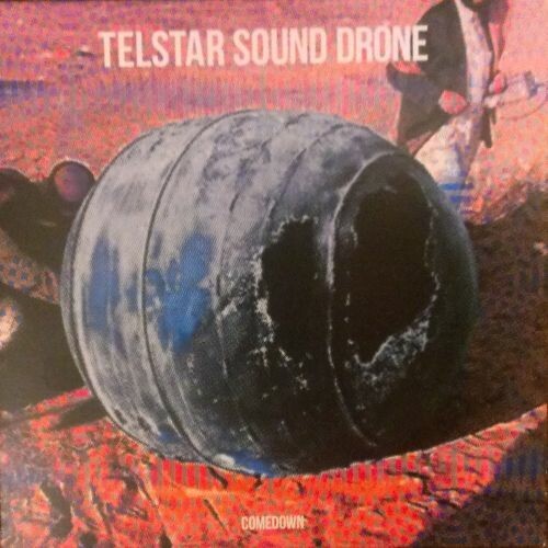 TELSTAR SOUND DRONE, comedown cover