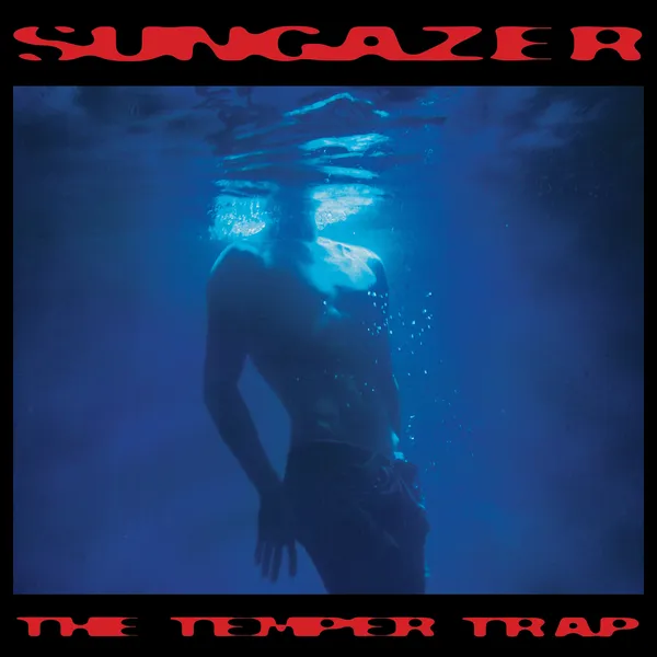 TEMPER TRAP – sungazer (CD, LP Vinyl)