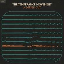 TEMPERANCE MOVEMENT – a deeper cut (CD, LP Vinyl)