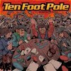TEN FOOT POLE – escalating quickly (CD, LP Vinyl)