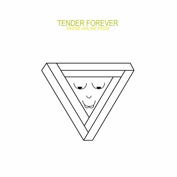 TENDER FOREVER – where are we from (LP Vinyl)