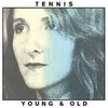 TENNIS – young & old (CD, LP Vinyl)