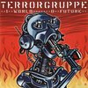 TERRORGRUPPE – 1 world - 0 future (LP Vinyl)