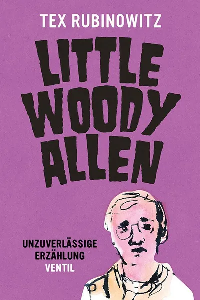 TEX RUBINOWITZ – little woody allen - unzuverlässige erzählung (Papier)