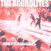 THE AGGROLITES – dirty reggae (CD, LP Vinyl)