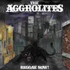 THE AGGROLITES – reggae now! (CD, LP Vinyl)
