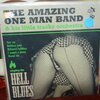 THE AMAZING ONE MAN BAND & HIS LITTLE TRASHY... – singin the hell blues (USED) (LP Vinyl)
