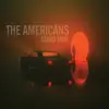 THE AMERICANS – stand true (CD, LP Vinyl)