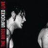 THE BATES – unfucked (live) (LP Vinyl)