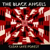 THE BLACK ANGELS – clear lake forest (CD)